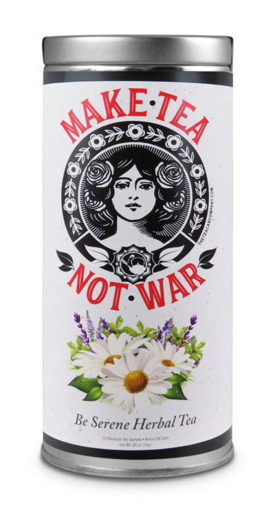 Make Tea Not War <br>Serene Herbal Tea